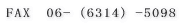 FAX�@06-�i6314�j-5098