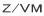 Z/VM